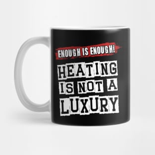 Enough Is Enough - Cost Of Living Crisis Mug